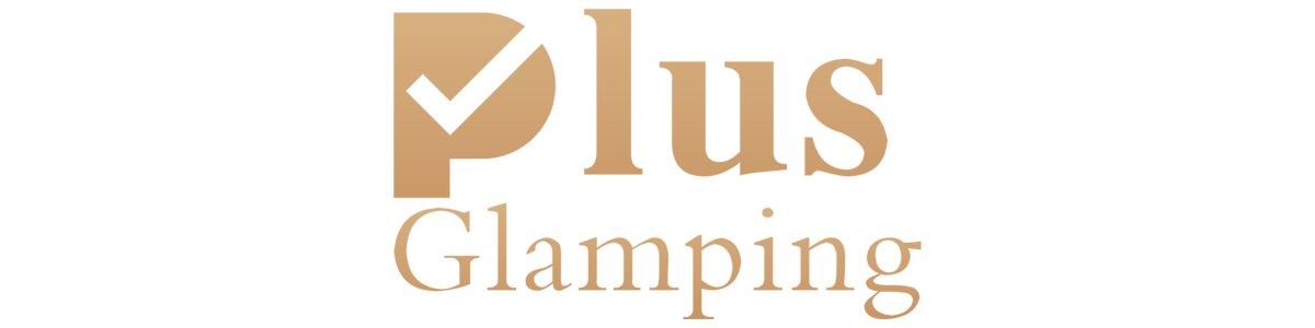 Plus Glamping - Your Best Choice of Glamping Business 