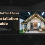 Safari Tent Installation Guide